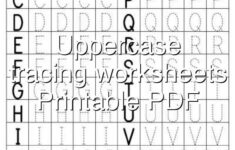 Uppercase Alphabet Tracing Worksheets Free Printable PDF In 2020