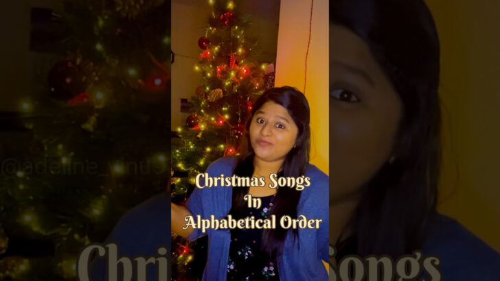 Christmas Songs in Alphabetical Order